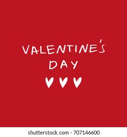 Vector inscription "Valentine's Day". Picture, label, poster, postcard, print for clothes and other, element for design.