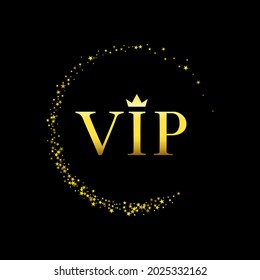 Vector inscription vip of gold color with a crown on a black background in a frame of stars. 