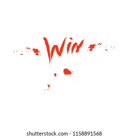 vector inscription Win with blood.