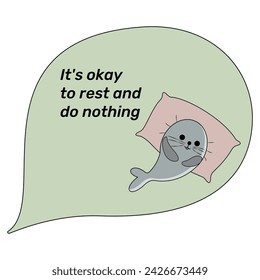 Vector Inspirational Quote It's okay to rest and do nothing Navy SEAL resting on a pillow