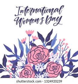 Vector International Women's Day greeting card. Hand drawn banner with calligraphy and flower bouquet