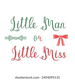 Vector invitation card template for baby gender reveal party. Postcard Little Man or Little Miss. Color illustration with bows and text on a white background. Calligraphic inscription. 