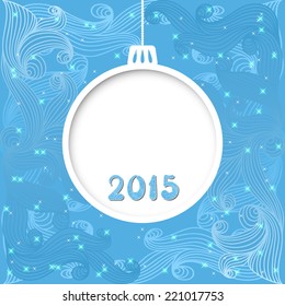 Vector invitation christmas card with ball. Wishes, 2015.