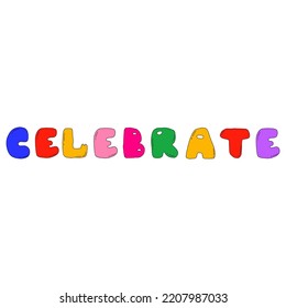 Vektor-Einzelbuchstaben - feiern. Schriftart mit Regenbogenblasen. Weihnachtstext.Nostalgie für 2000s-1990.Hippie und funky Ästhetik.Y2k neue Jahresvorlage. Social-Media-Geschichten-Satz aufklebt.Acid Art