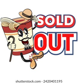vector isolated clip art illustration of cute instant noodles cup mascot with hat and stick, dancing with his feet tapping in front of the words sold out, work of handmade 
