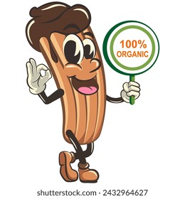 vector isolated clip art illustration of churro cartoon mascot carrying a sign that says one hundred percent organic, work of handmade