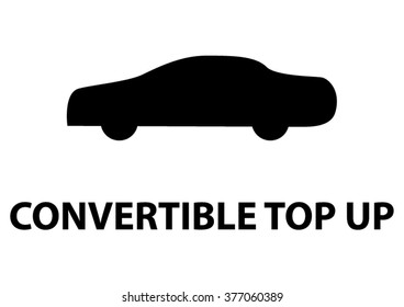 Vector Isolated Dashboard Sign. Convertible Top Up