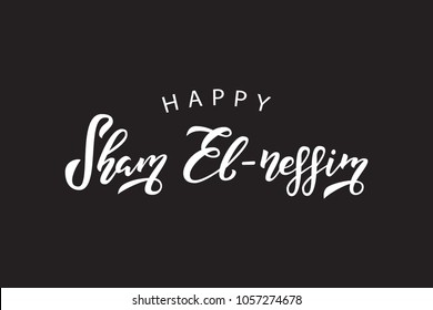 Vector isolated handwritten lettering logo for Sham El-nessim, easter celebration in Egypt. Vector typography for greeting card, decoration and covering. Concept of Happy Easter.