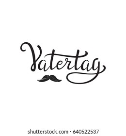 Vector isolated handwritten lettering Vatertag on white background. Vector calligraphy for greeting card, decoration and covering. Concept of Happy Father Day in Germany.