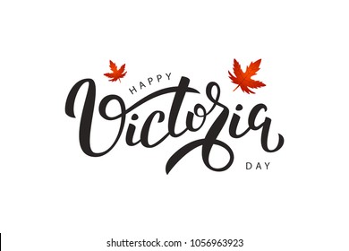 Vector isolated handwritten lettering for Victoria Day with realistic red maple leaves. Vector typography for greeting card, decoration and covering. Concept of Happy Victoria Day in Canada.