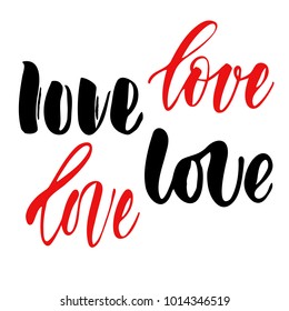 Vector isolated Happy Valentines Day illustration with black and red phrase love Hand drawn wedding background. Brush calligraphy, hand lettering. For card, print, typography poster, invitation.
