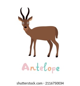 Vector isolated illustration with cute antelope, deer in flat style on white background. Children's bright color picture, hand-drawn print. Cheerful cartoon alphabet, fun task for kids, exercise, name