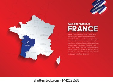 Vector isolated illustration of simplified administrative map and flag  of France. Blue shape of Nouvelle-Aquitaine. Borders of the provinces (regions). Grey silhouettes.