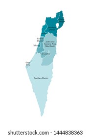 Vector isolated illustration of simplified administrative map of Israel. Borders and names of the districts (regions). Colorful blue khaki silhouettes. Note: map shown with disputed territories