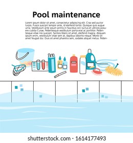 Vector isolated illustration of the swimming pool, care tools, equipment and text place. Brush, vacuum cleaner, algaecide, chlorine, chemicals. Banner. Swimming pool maintenance 