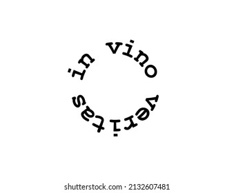 Vector isolated latin expression  In Vino Veritas text written in circle 