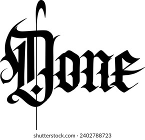 Vector isolated on white word done hand written by black ink in gothic font. Element for design card, poster, print.