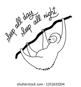 Vector isolated outline black illustration of cute character sloth and lettering. Cartoon baby climbing sloths. Hand drawn jungle animal hanging on a branch of tree. Drawing for print, poster 
