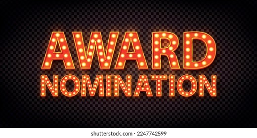 Vector isolated retro marquee text of Award Nomination on the transparent background.