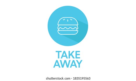 Vector Isolated Rounded Blue Take Away Icon with a Hamburger