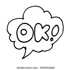vector isolated speech bubble element in the style of doodles with the word "OK". hand drawn comic style bubble speech black isolated outline on white background spiral line for teen design template