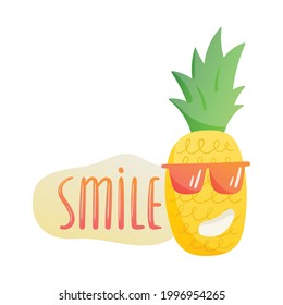 Vector isolated summer illustration with smiling cheerful pineapple character in sunglasses. Banner or sticker with hand lettering and the word smile.