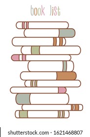 Vector isolated template a stack of books with place for titles and authors. List of books to read. Page for the diary in spring colors. Printable. Self-organization, erudition, education.