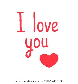 Vector isolated textured hand made red text "I love you" with heart on white background 