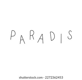 Vector isolated word PARADIS hand written letters colorless black and white contour line easy drawing