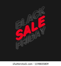 Vector isometric Black Friday Sale text with sliced 3d letters. Paper cut header or tag design. Cut oot text for business sale design. Minimalistic banner