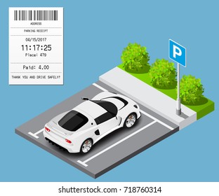 Vector Isometric Car On Parking Place. Payment Receipt For Parking Slot