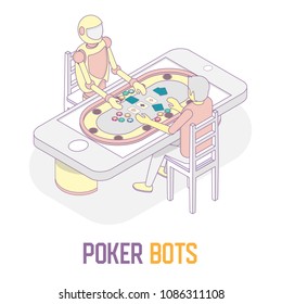 Vector isometric illustration of poker player man playing poker game with poker bot on mobile device. Man vs machine poker robot concept design element.