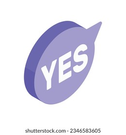 Vector isometric yes button on white background.