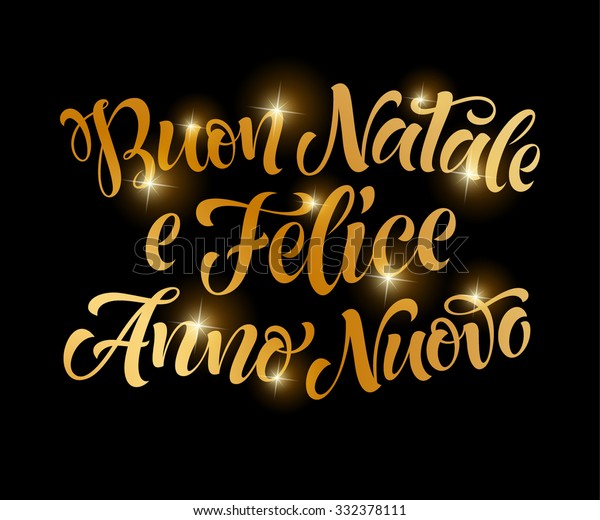 Vector Italian Golden Text. "Buon Natale E Felice Anno Nuovo" Lettering ...