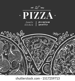 Vector Italian pizza banner template. Hand drawn retro illustration on chalk board. Italian food design. Can be use for menu, packaging for caffe, restaurant, pizzeria