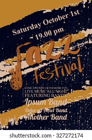 Vector jazz, rock or blues music poster template. Hand drawn ink stains, sax and words "jazz festival". Abstract background for card, flyer, leaflet, brochure, banner, web design.