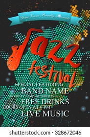 Vector jazz, rock or blues music poster template. Hand drawn ink stains, sax and words "jazz festival". Abstract halftone background for card, flyer, leaflet, brochure, banner, web design.