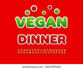 Vector Joyful template Vegan Dinner. Green Sticker Font. Decorative Alphabet Letters and Numbers set.