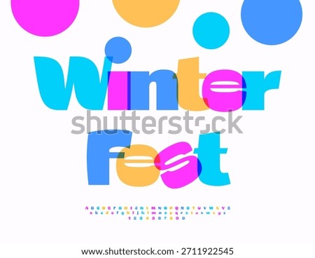 Vector Joyful template Winter Fest. Holiday Digital Font. Colorful Alphabet Letters and Numbers set