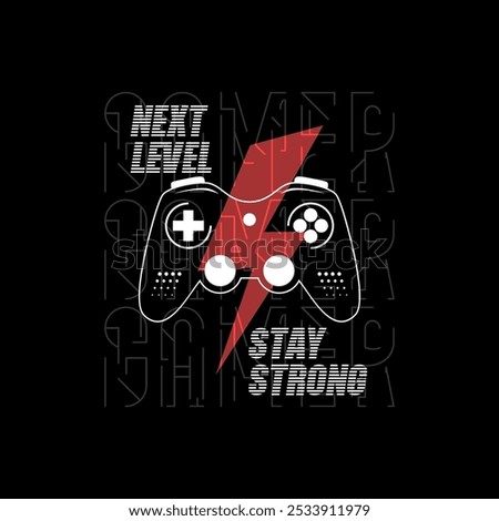 Vector joysticks game pad illustration with slogan texts, for t-shirt prints. 