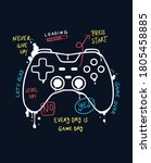 Vector joysticks gamepad  illustration with slogan text, for t-shirt prints and other uses.
