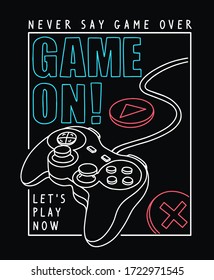 Vector joysticks gamepad  illustration with slogan text, for t-shirt prints and other uses.