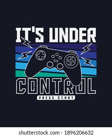 Vector joysticks gamepad illustration with slogan text, for t-shirt prints and other uses.