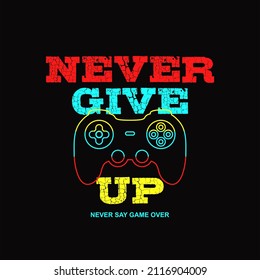 Vector joysticks gamepad illustration with slogan text, for t-shirt prints and other uses.

