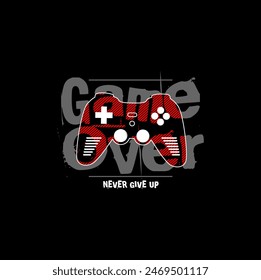 Vector joysticks gamepad illustration with slogan text, for t-shirt prints and other uses.	