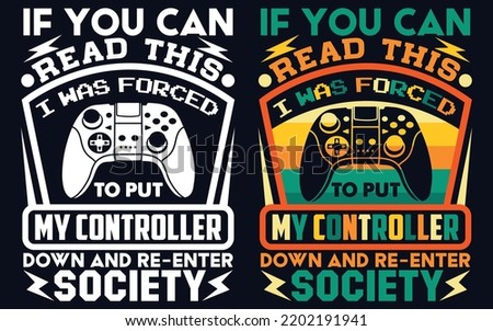 Vector joysticks gamepad illustration with slogan texts, for t-shirt prints and other uses. Vector Illustration