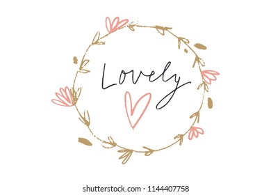Vector and jpg image, clipart, isolated. Floral frame template and text phrase, calligraphy sign, unique stylish print for posters, cards, mugs, clothes, childs goods and other.