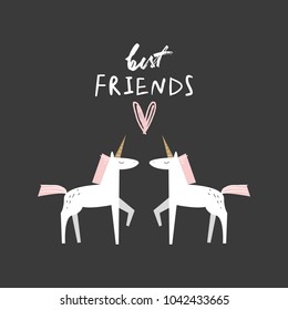 Vector and jpg image. Handwritten letters. Unicorns art.
Best friends text. Congratulation card. Gift postcard, t-shirt and other clothes print. Isolated.