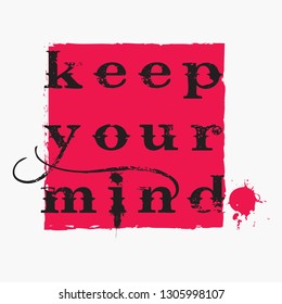 vector ' keep your mind '  word hand drawn lettering.. Grunge vector illustration. Text design for banner. red squares  on white background. Graphic printed 