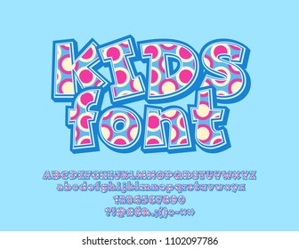 Vector Kids Font with bright circles. Colorful funny Alphabet Letters, Numbers and Symbols